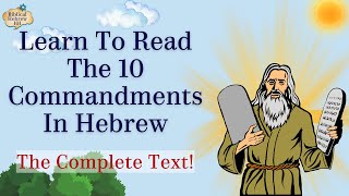 Learn to Read the Ten Commandments in Hebrew  Easy Hebrew Bible Lesson For Beginners [upl. by Yrrum700]