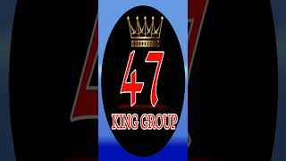 47 KING GROUP [upl. by Zelig]