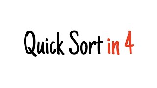 Quick sort in 4 minutes [upl. by Cerell]