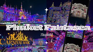 Phuket Fantasea  Carnival Magic  Phuket  Thailand [upl. by Katine]