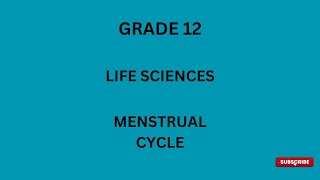 Grade 12 Life Sciences Menstrual cycle [upl. by Ater13]