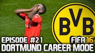 WHAT A FAIL DORTMUND CAREER MODE  EPISODE 21 FIFA 16 [upl. by Remos456]