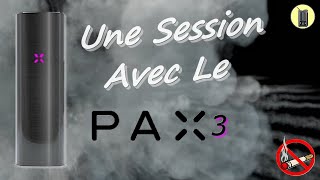 PAX 3 La Session Complète avec réducteur de bol Vaporisateur Portable Pax Test amp Avis [upl. by Nimesh]