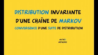 Convergence dune suite de distribution et chaîne de Markov [upl. by Atteuqcaj]