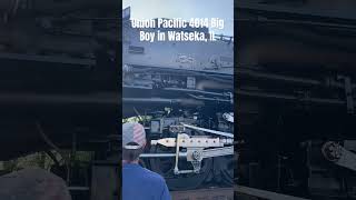 Union Pacific 4014 Big Boy in Watseka IL trains generationzero neverknowwhatyourgonnasee [upl. by Lopes]