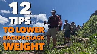 12 Tips to Lower Backpack Weight [upl. by Maltz]