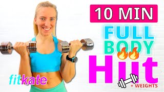 10 MIN FULL BODY HIIT  STRENGTH Workout  With Weights  Get Strong Burn Fat No Repeat [upl. by Shue]