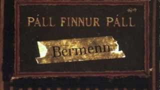 Páll Finnur Páll  Bermenn full album [upl. by Elissa289]