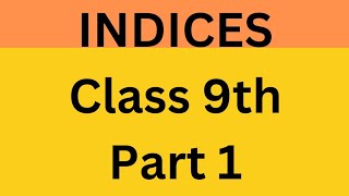 INDICES class 9th [upl. by Acillegna737]