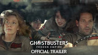 GHOSTBUSTERS FROZEN EMPIRE  Official Trailer HD [upl. by Cesare838]