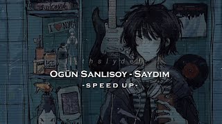 ogün sanlısoy  saydım speed up [upl. by Nyahs329]