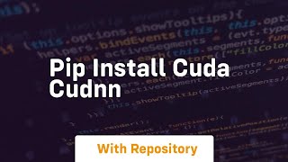 pip install cuda cudnn [upl. by Nivart783]