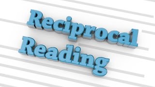 Reciprocal Reading [upl. by Yrennalf]