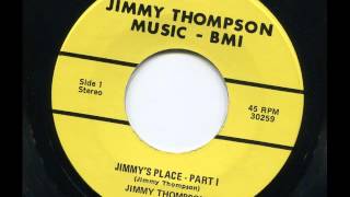 JIMMY THOMPSON  Jimmys place part I  JIMMY THOMPSON MUSIC [upl. by Ytte]