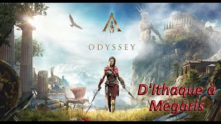 Assassins Creed Odyssey  2 DIthaque à Megaris [upl. by Atalaya]