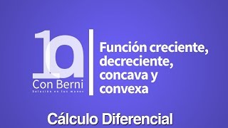 Función creciente decreciente cóncava y convexa [upl. by Raamal]