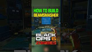 How to Build The Beamsmasher in Black Ops 6 Zombies Terminus [upl. by Zaneski]