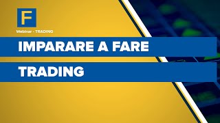 Imparare a fare Trading [upl. by Devlen619]