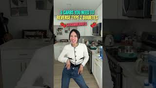 9 CARBS YOU NEED TO REVERSE TYPE 2 DIABETES [upl. by Ettevol]