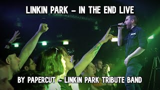 Linkin Park  In The End FULL LIVE TRIBUTE [upl. by Greta125]