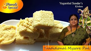 Recipe 357Diwali Special Traditional Mysore Pak [upl. by Nomelihp442]