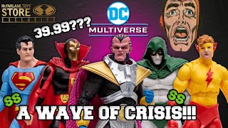 Whats up with McFarlane Toys PRICE INCREASE DC Multiverse Crisis on Infinite Earths Wave [upl. by Ijic]