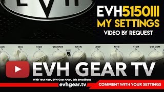 By Request EVH 5150III Amp Settings amp Pedal Board [upl. by Jeanelle]