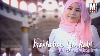 Wafiq Azizah  Marhaban Ya Nabi  Marhaban Ya Nabi Salam Alaika Official Music Video [upl. by Nonnag358]