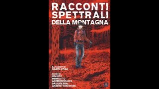 RACCONTI SPETTRALI DELLA MONTAGNA [upl. by Releehw]