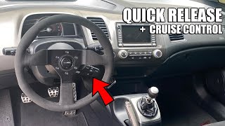 QUICK RELEASE STEERING WHEEL SETUP INSTALL W Cruise Control  Akira 8th Gen Civic Si [upl. by Eelrehpotsirhc]