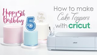 How to make your own Cake Toppers with the Cricut Maker 3 [upl. by Bautram]