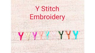 Y Stitch Embroidery  Hand embroidery Tutorial [upl. by Filahk647]