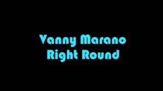 Vanny Marano  Right Round remix [upl. by Marj185]