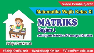 Matriks Matematika Wajib Kelas 11 Bagian 1  Pengenalan Matriks [upl. by Oalsecnew]