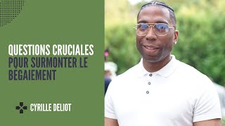 Questions Cruciales pour Surmonter le Bégaiement [upl. by Baruch346]