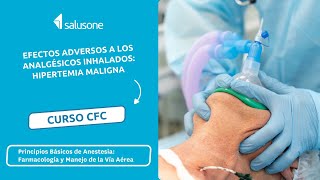 Efectos Adversos a los Analgésicos Inhalados Hipertermia Maligna 👉 Aumenta tus Méritos con SalusOne [upl. by Assilac]