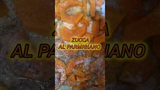 Zucca al Parmigiano shorts ricette [upl. by Mansur604]