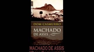 AUDIOLIVRO quotDom Casmurroquot de Machado de Assis [upl. by Lowenstern]