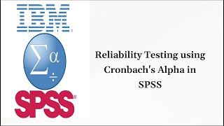 Reliability Testing Cronbachs Alpha Analysis in SPSS  StepbyStep Guide [upl. by Atsylak562]