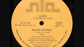 Aleem  Release Yourself Dub [upl. by Atsirt]