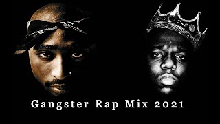 👑 2PAC amp The Notorious BIG👑 Hard Gangster Rap Mix 2021  ft EminemCJDa BabyEazy ENasIce Cube [upl. by Koerlin]