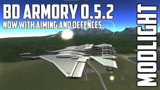 BD Armory Update 052 for Kerbal Space Program  Modlight [upl. by Adnwahs]