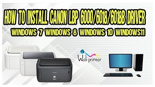 HOW TO DOWNLOAD amp INSTALL CANON LBP 600060186018B DRIVER [upl. by Durwood]