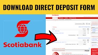 How To Download Direct Deposit Form Scotiabank Online [upl. by Franny]