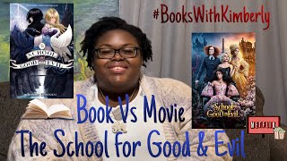 Book Versus Movie The School for Good amp Evil [upl. by Devaj]