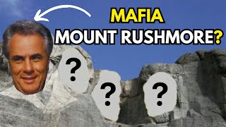 MAFIA MOUNT RUSHMORE  Which MOBSTERS would feature [upl. by Abla]