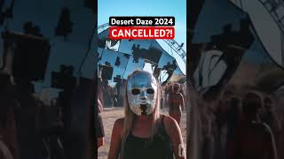 Desert Daze 2024 cancellation conspiracy music memes [upl. by Chaworth]