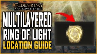 Elden Ring DLC How To Get Miquella Incantation Multilayered Ring of Light Location Guide [upl. by Cressy]