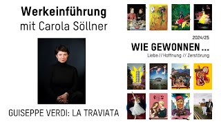 Werkeinführung mit Carola Söllner  GUISEPPE VERDI LA TRAVIATA [upl. by Hewett]