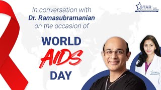 Star Health Insurance  World AIDS Day  Dr Ramasubramanian [upl. by Sebastian]